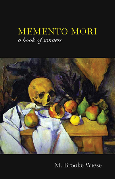 Memento Mori Book of Sonnets Brooke Wiese